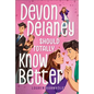 Devon Delaney Should Totally Know Better - Paperback