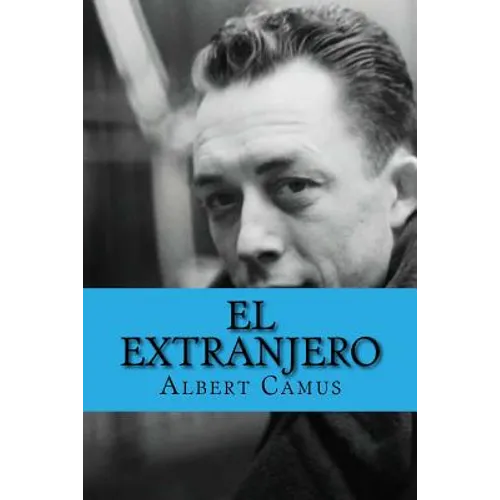 El Extranjero (Spanish Edition) - Paperback
