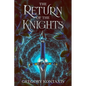 The Return of the Knights - Paperback