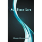 My First Life - Paperback