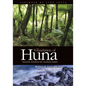 The Foundation of Huna - Ancient Wisdom for Modern Times - Paperback