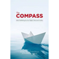 The Compass: Indie Publishing for the Highly Motivated Author - Paperback