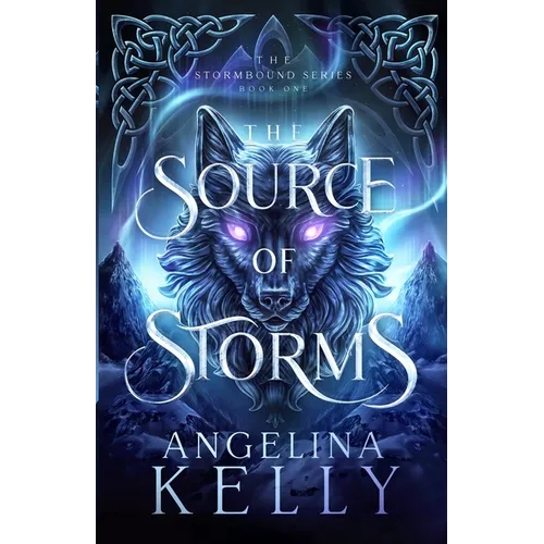 The Source of Storms: The Stormbound Series Book One - Paperback