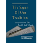 The Sages of Our Tradition: Interpreters of the Tanakh and Talmud - Paperback