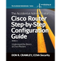The Accidental Administrator: Cisco Router Step-by-Step Configuration Guide - Paperback
