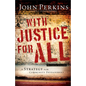 With Justice for All: A Strategy for Community Development - Paperback