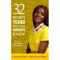 32 Secrets Teens Wish Their Parents Knew: From a Teenager's perspective - Paperback