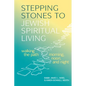 Stepping Stones to Jewish Spiritual Living: Walking the Path Morning, Noon, and Night - Hardcover