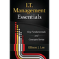 IT Management Essentials: Crucial Principles and Skills - Paperback