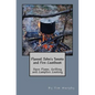 Flannel John's Smoke and Fire Cookbook: Open Flame, Grilling and Campfire Cooking - Paperback