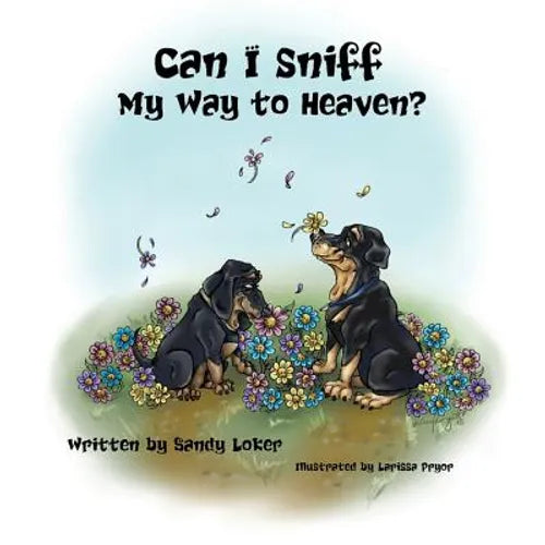 Can I Sniff My Way to Heaven? - Paperback