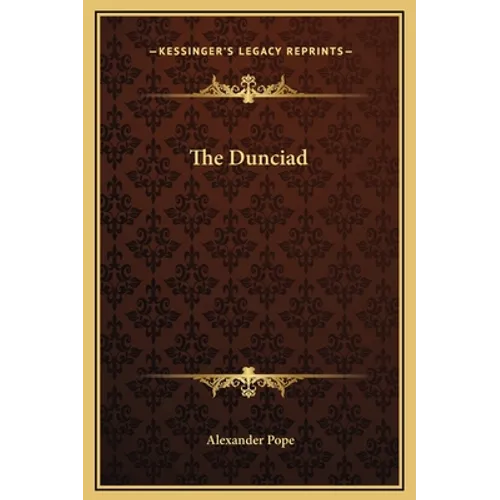 The Dunciad - Hardcover
