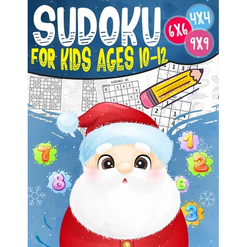 Sudoku for kids ages 10-12: 270 Sudoku Puzzles From Beginner to Advanced, Kids Activities Books - Paperback