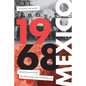 1968 Mexico: Constellations of Freedom and Democracy - Paperback