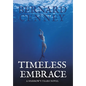 Timeless Embrace - Hardcover