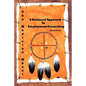 The Medicine Wheel: A Balanced Approach to Employment Counseling - Paperback
