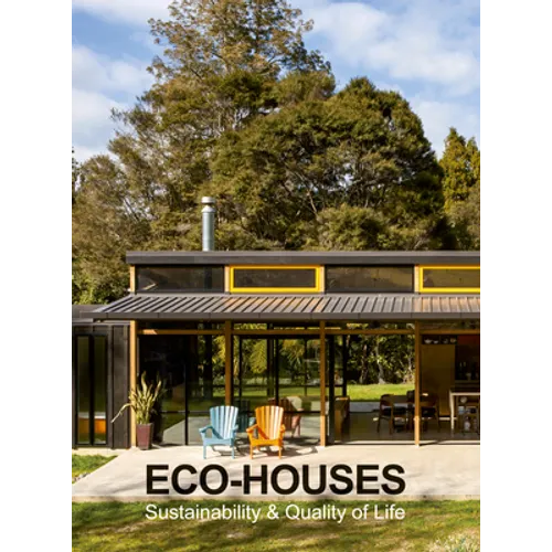 Eco-Houses: Sustainability & Quality of Life - Hardcover