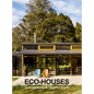 Eco-Houses: Sustainability & Quality of Life - Hardcover