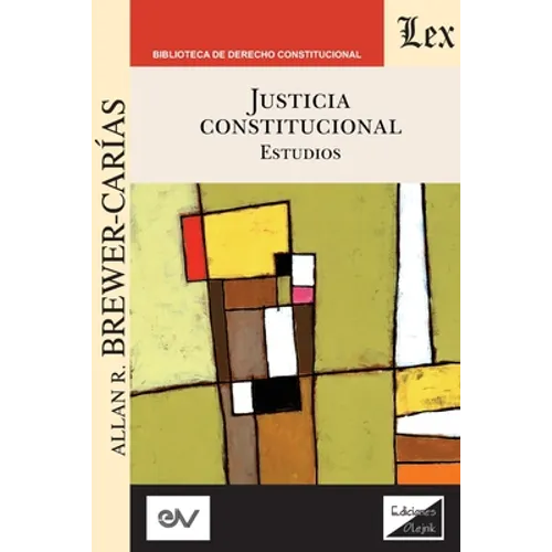JUSTICIA CONSTITUCIONAL. Estudios - Paperback