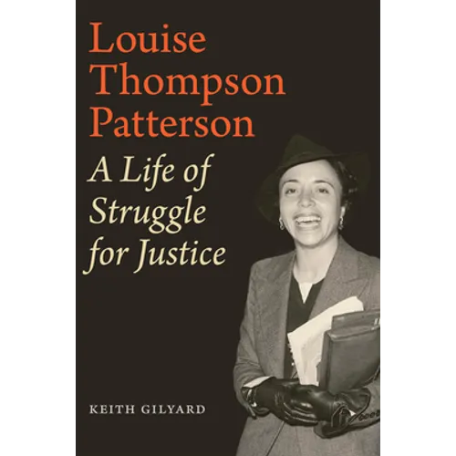 Louise Thompson Patterson: A Life of Struggle for Justice - Paperback