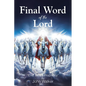 Final Word of the Lord - Paperback