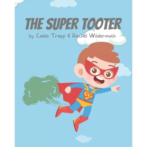 The Super Tooter - Paperback