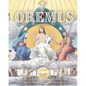 Oremus: Latin Prayers for Young Catholics - Hardcover