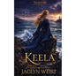 Keela: A Celtic Fairy Tale Romance - Paperback