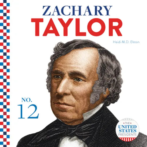 Zachary Taylor - Library Binding