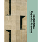 Alejandro Aravena: Elemental: The Architect's Studio - Hardcover