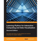 Learning IPython for Interactive Computing and Data Visualization - Second Edition - Paperback