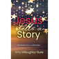 Jesus Tells a Story - Paperback