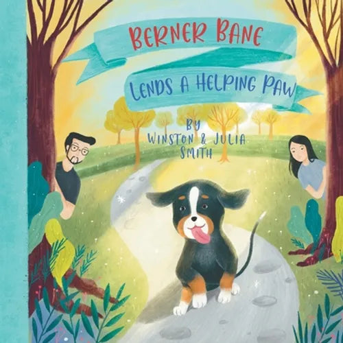Berner Bane Lends a Helping Paw - Paperback