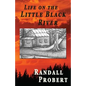 Life on the Little Black River - Paperback