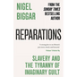 Reparations: Slavery and the Tyranny of Imaginary Guilt - Paperback
