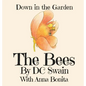 The Bees: Down in the Garden - Hardcover