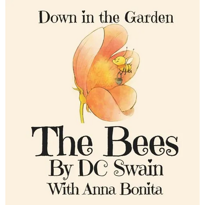 The Bees: Down in the Garden - Hardcover