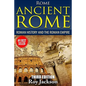 Rome: Ancient Rome: Roman History and The Roman Empire - Paperback