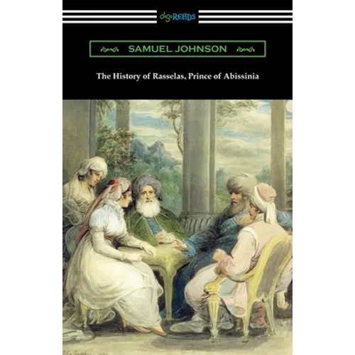 The History of Rasselas, Prince of Abissinia - Paperback
