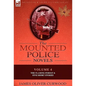 The Mounted Police Novels: Volume 4-The Flaming Forest & Five Short Stories - Paperback