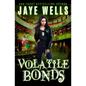 Volatile Bonds - Paperback