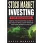 Stock Market Investing For Beginners- Simple Stock Investing Guide To Become An Intelligent Investor And Make Money In Stocks - Paperback