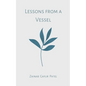 Lessons from a Vessel - Paperback