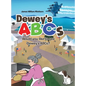 Dewey's ABCs: Would you like to see Dewey's ABCs? - Hardcover