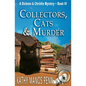 Collectors, Cats & Murder: A Dickens & Christie Mystery - Paperback