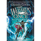 The Wizards of Once: Never and Forever - Hardcover