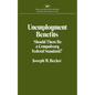 Unemployment Benefits: Should There Be a Compulsory Federal Standard? - Paperback