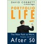 Portfolio Life: The New Path to Work, Purpose, and Passion After 50 - Hardcover