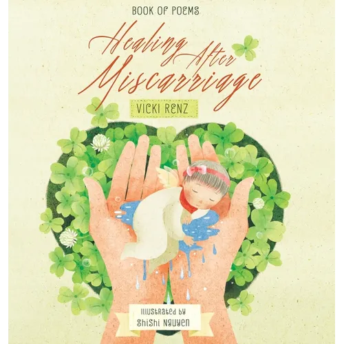Healing After Miscarriage Book of Poems - Hardcover