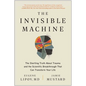 The Invisible Machine: The Startling Truth about Trauma and the Scientific Breakthrough That Can Transform Your Life - Paperback